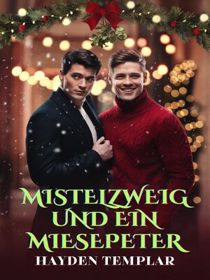 cover image of Mistelzweig und Ein Miesepeter